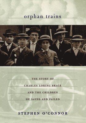 Stephen O'Connor - Orphan Trains, Häftad