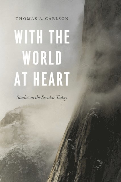 Thomas A. Carlson - With the World at Heart, E-bok
