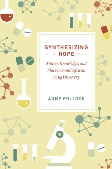 Anne Pollock - Synthesizing Hope, E-bok