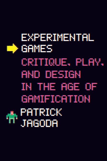 Patrick Jagoda - Experimental Games, E-bok
