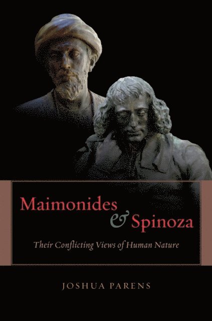 Joshua Parens - Maimonides and Spinoza, E-bok