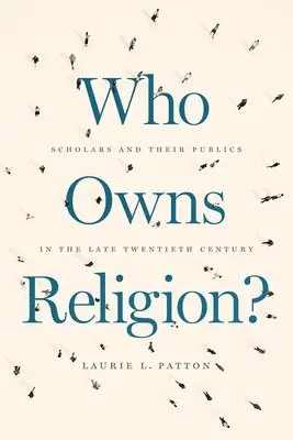 Laurie L. Patton - Who Owns Religion?, Inbunden. Tillgänglighet: Tillfälligt slut