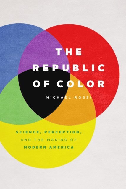 Michael Rossi - Republic of Color, E-bok