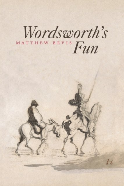 Matthew Bevis - Wordsworth's Fun, E-bok