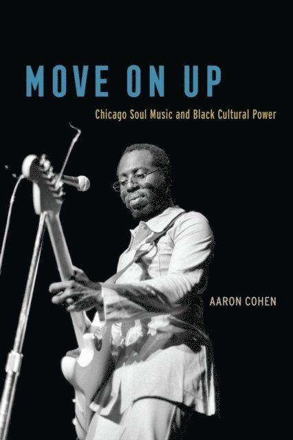 Aaron Cohen - Move On Up, E-bok