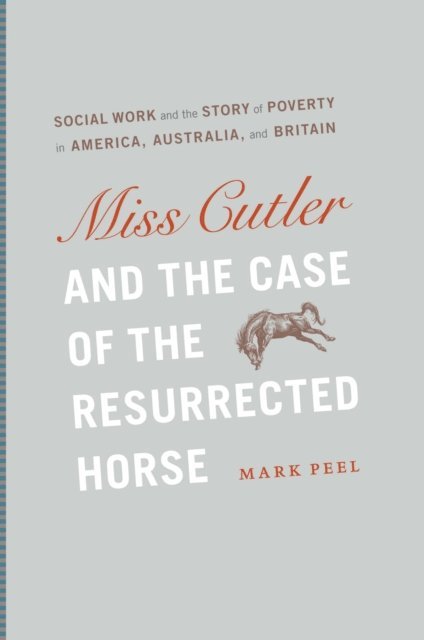 Mark Peel - Miss Cutler and the Case of the Resurrected Horse, E-bok