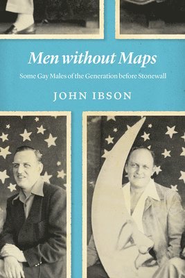 John Ibson - Men Without Maps, Inbunden. Tillgänglighet: Lägg i varukorg