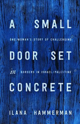 Small Door Set in Concrete