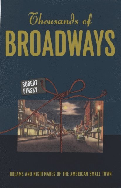 Robert Pinsky - Thousands of Broadways, E-bok