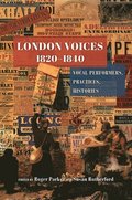 London Voices, 1820-1840