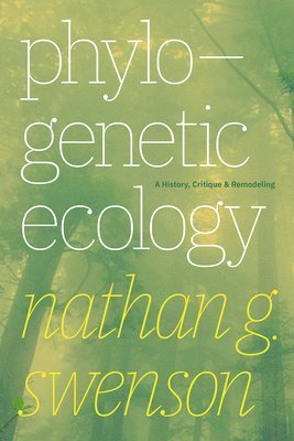Nathan G Swenson - Phylogenetic Ecology, Häftad