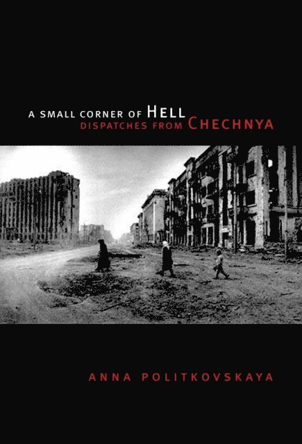 Anna Politkovskaya - Small Corner of Hell, E-bok. Tillgänglighet: Lägg i varukorg