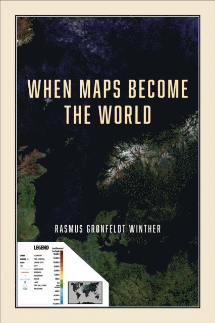 Rasmus Gronfeldt Winther - When Maps Become the World, E-bok