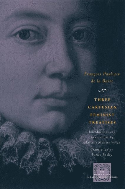 Francois Poullain de la Barre - Three Cartesian Feminist Treatises, E-bok. Tillgänglighet: Lägg i varukorg