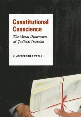 H. Jefferson Powell - Constitutional Conscience, Inbunden. Tillgänglighet: Tillfälligt slut