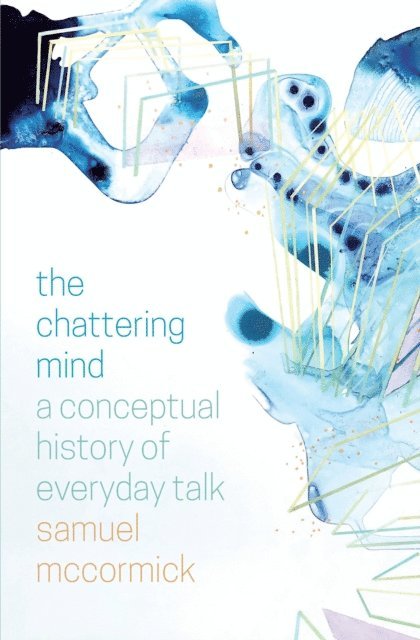 Samuel McCormick - Chattering Mind, E-bok