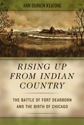 Ann Durkin Keating - Rising Up from Indian Country, Häftad