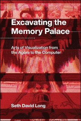 Seth Long - Excavating the Memory Palace, Inbunden. Tillgänglighet: Lägg i varukorg