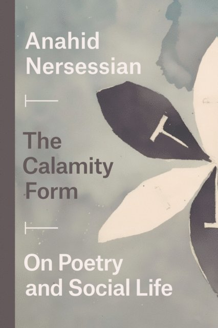 Anahid Nersessian - Calamity Form, E-bok. Tillgänglighet: Lägg i varukorg