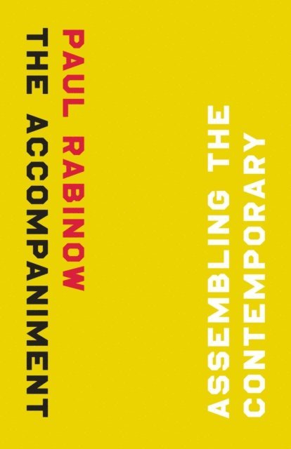 Paul Rabinow - Accompaniment, E-bok