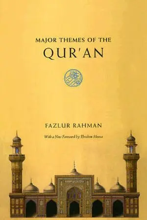 Major Themes of the Qur`an - Second Edition
