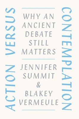 Action Versus Contemplation