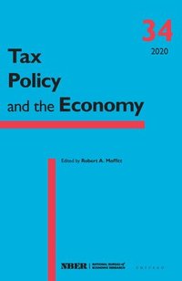 Tax Policy and the Economy, Volume 34