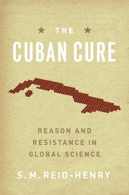 S. M. Reid-Henry - Cuban Cure, Inbunden. Tillgänglighet: Lägg i varukorg