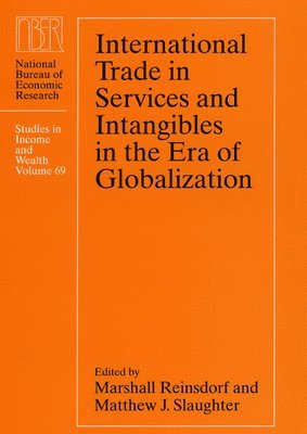 Marshall B. Reinsdorf, Matthew J. Slaughter - International Trade in Services and Intangibles in the Era of Globalization, Inbunden. Tillgänglighet: Tillfälligt slut