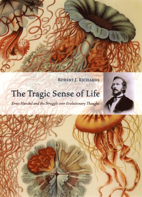 Robert J. Richards - Tragic Sense of Life, E-bok