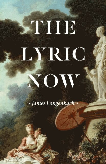 James Longenbach - Lyric Now, E-bok. Tillgänglighet: Lägg i varukorg