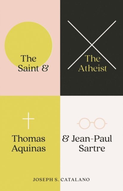 Joseph S. Catalano - Saint and the Atheist, E-bok