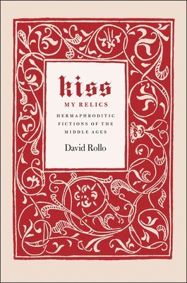 David Rollo - Kiss My Relics, Inbunden. Tillgänglighet: Lägg i varukorg