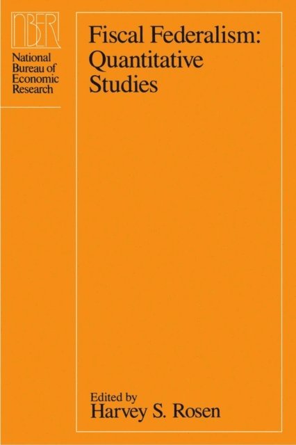 Harvey S. Rosen - Fiscal Federalism, E-bok