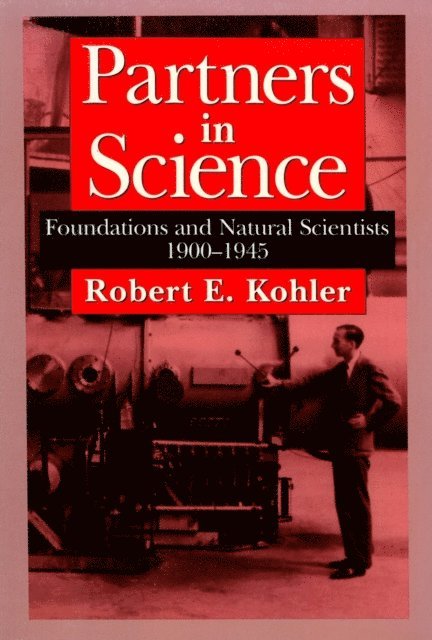 Robert E. Kohler - Partners in Science, E-bok