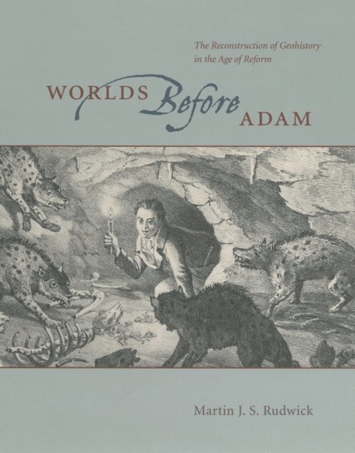 Martin J. S. Rudwick - Worlds Before Adam, E-bok. Tillgänglighet: Lägg i varukorg