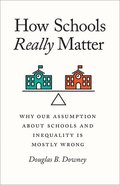 How Schools Really Matter