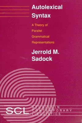 Jerrold M. Sadock - Autolexical Syntax, Häftad. Tillgänglighet: Tillfälligt slut