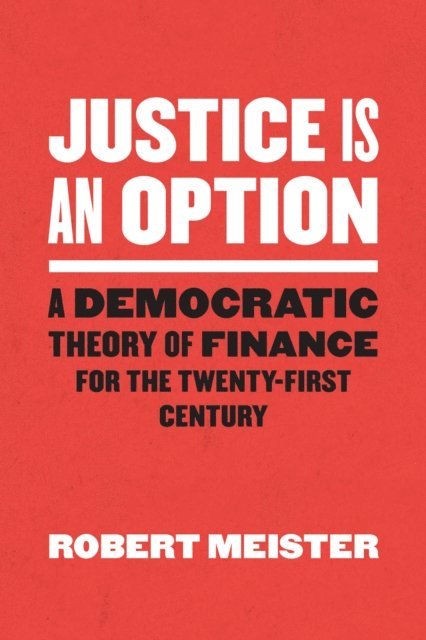 Robert Meister - Justice Is an Option, E-bok