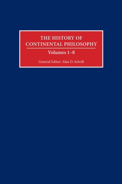 Alan D. Schrift - History of Continental Philosophy, E-bok