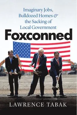 Lawrence Tabak - Foxconned, Inbunden. Tillgänglighet: Lägg i varukorg