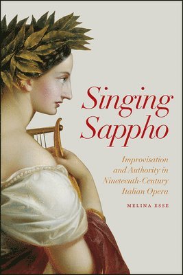 Melina Esse - Singing Sappho, Inbunden