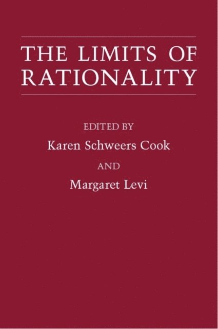 Margaret Levi, Karen Schweers Cook - Limits of Rationality, E-bok