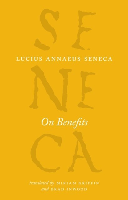 Lucius Annaeus Seneca - On Benefits, E-bok