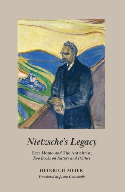 Heinrich Meier - Nietzsche's Legacy, E-bok