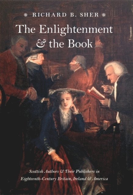 Richard B. Sher - Enlightenment and the Book, E-bok