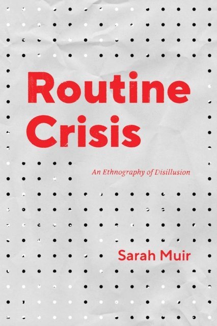 Sarah Muir - Routine Crisis, E-bok