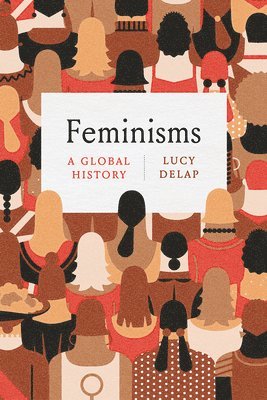 Feminisms av Lucy Delap