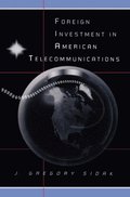Foreign Investment in American Telecommunications