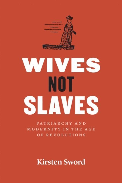 Kirsten Sword - Wives Not Slaves, E-bok